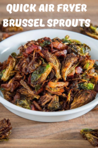 Air Fryer Brussel Sprouts 