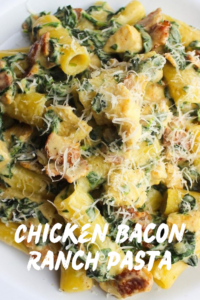 Chicken bacon ranch pasta