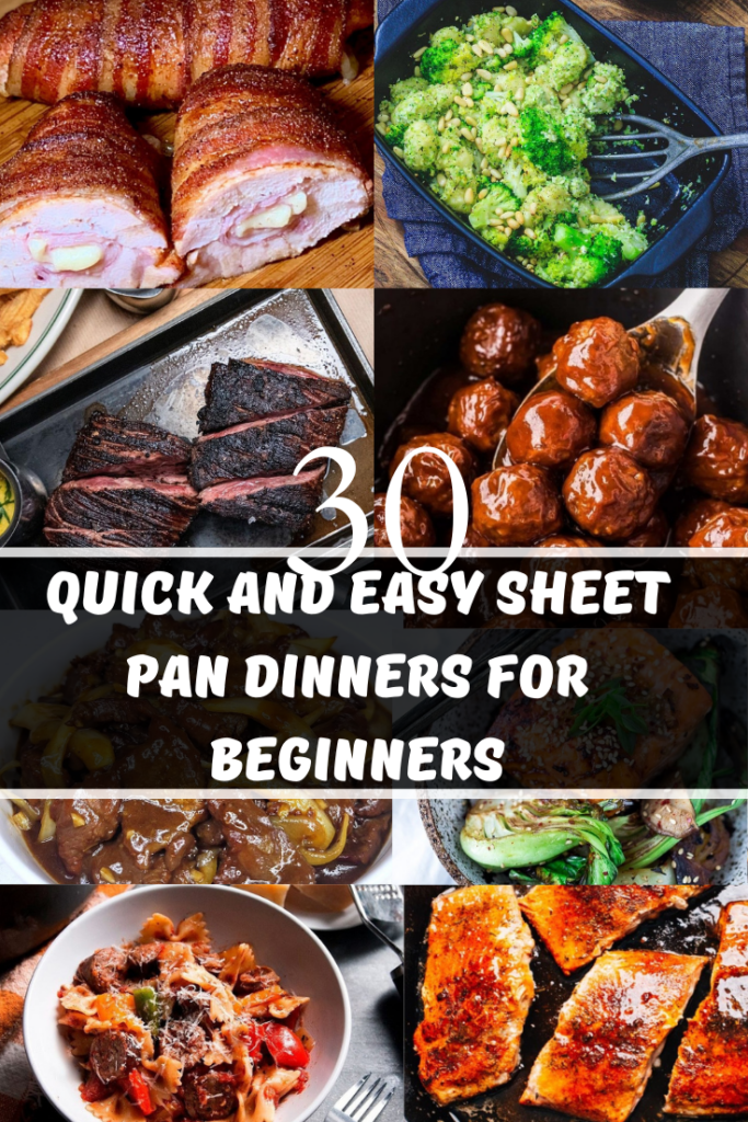 Quick and easy sheet pan dinners for beginners