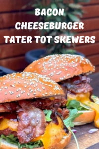 Bacon Cheeseburger Tater Tot Skewers