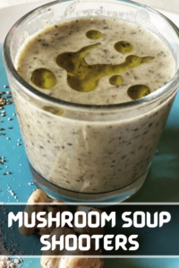 Mushroom Soup Shooters 