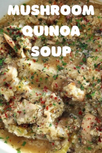 Mushroom Quinoa Soup