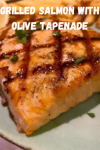 Grilled Salmon with Olive Tapenade