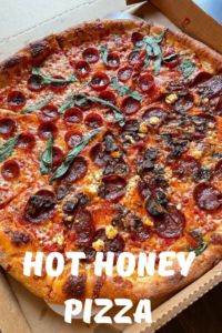 Hot Honey Pizza
