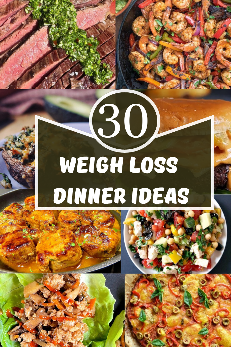 30 Weight Loss Dinner Ideas - Justforfruits