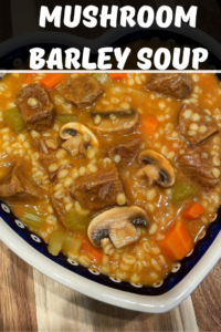 Mushroom Barley Soup 