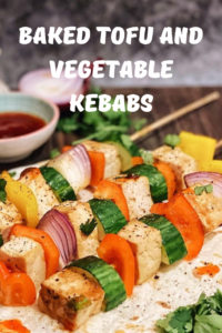 Baked Tofu and Vegetable Kebabs