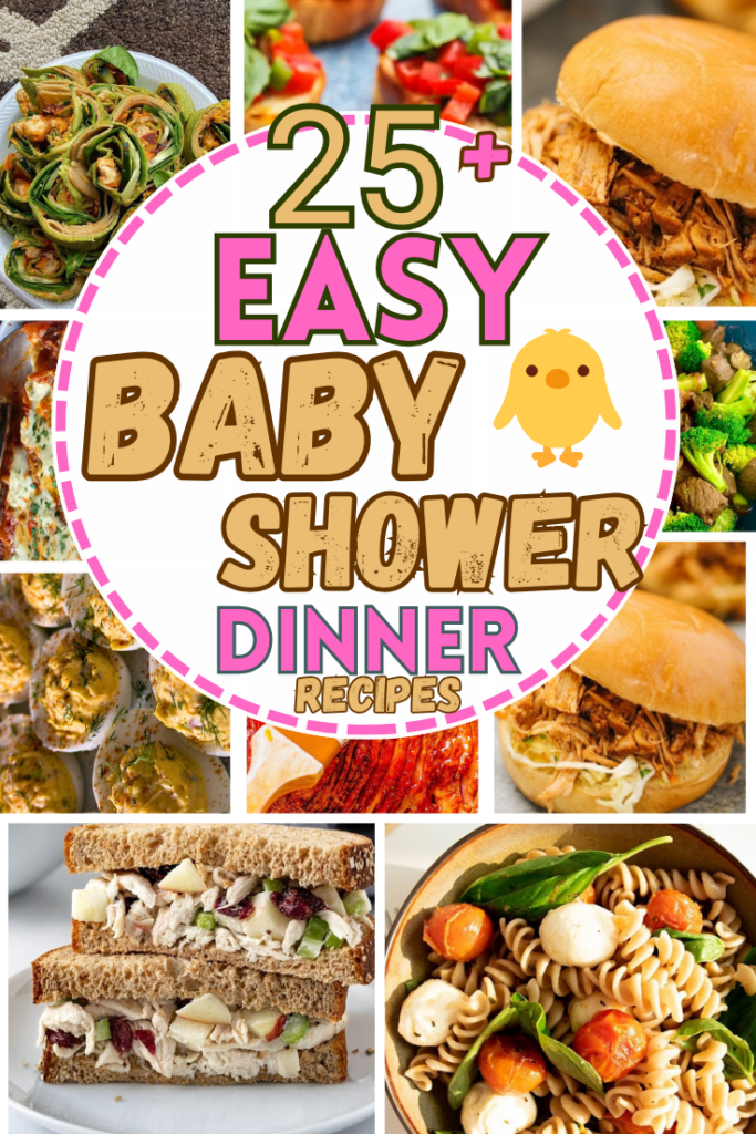 25 Easy Baby Shower Dinner Recipes - Justforfruits